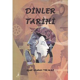 DINLER TARIHI - ASAF ATALAY YILMAZ