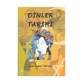 DINLER TARIHI - ASAF ATALAY YILMAZ