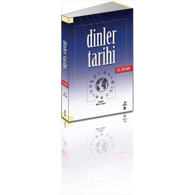 Dinler Tarihi El Kitabı - Baki Adam Ahmet Güç Ali İhsan Yitik Ahmet Hikmet Eroğlu Durmuş Arık Bekir Zakir Çoban Mehmet Alıcı Talip Ayar