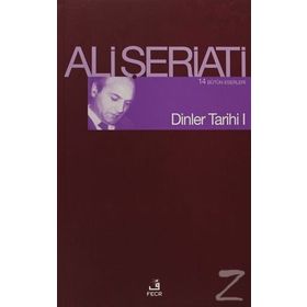 DINLER TARIHI I - ALI ŞERİATİ