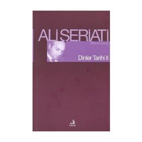DINLER TARIHI II - ALI ŞERİATİ