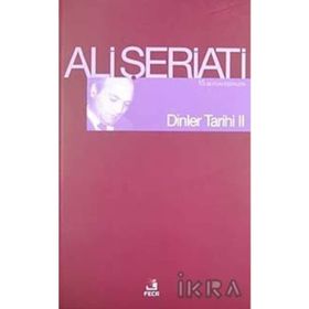 DINLER TARIHI II - ALI ŞERİATİ