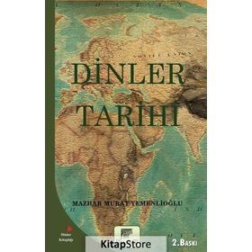 Dinler Tarihi - Mazhar Murat Yemenlioğlu