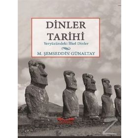 Dinler Tarihi - mehmet semseddin gunaltay