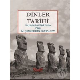 Dinler Tarihi - mehmet semseddin gunaltay