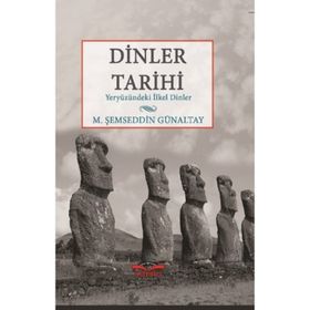 Dinler Tarihi - mehmet semseddin gunaltay