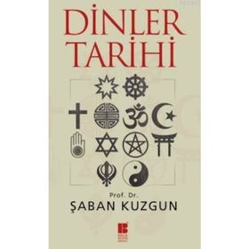 Dinler Tarihi - Şaban Kuzgun