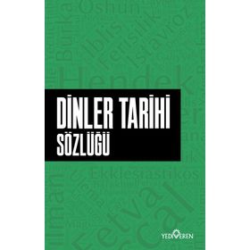 Dinler Tarihi Sözlüğü - Ahmet Murat Seyrek