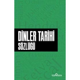 Dinler Tarihi Sözlüğü - Ahmet Murat Seyrek