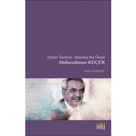 Dinler Tarihine Adanmış Bir Ömür - Eski Yeni Yayınları