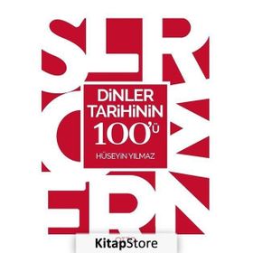 Dinler Tarihinin 100'ü - Hüseyin Yılmaz