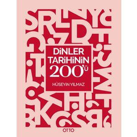 Dinler Tarihinin 200'ü - Hüseyin Yılmaz