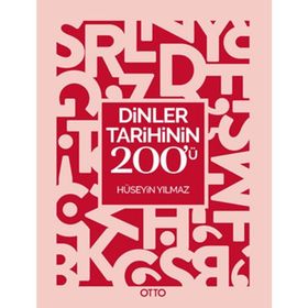 Dinler Tarihinin 200'ü - Hüseyin Yılmaz