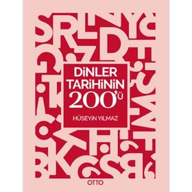 Dinler Tarihinin 200'ü - Hüseyin Yılmaz
