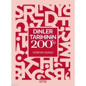 Dinler Tarihinin 200'ü - Hüseyin Yılmaz