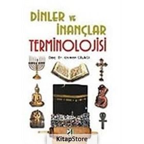 DINLER VE İNANÇLAR TERMINOLOJISI - OSMAN CİLACI