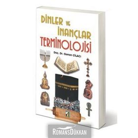 DINLER VE İNANÇLAR TERMINOLOJISI - OSMAN CİLACI