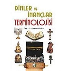 DINLER VE İNANÇLAR TERMINOLOJISI - OSMAN CİLACI