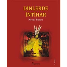 Dinlerde İntihar Necati Sümer
