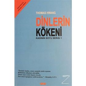 DINLERIN KÖKENİ - FARUK YILMAZ