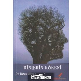 DINLERIN KÖKENİ - FARUK YILMAZ