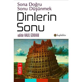 Dinlerin Sonu - Halil Gökhan