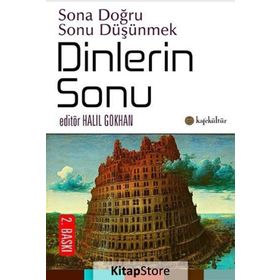 Dinlerin Sonu - Halil Gökhan