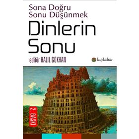 Dinlerin Sonu - Halil Gökhan