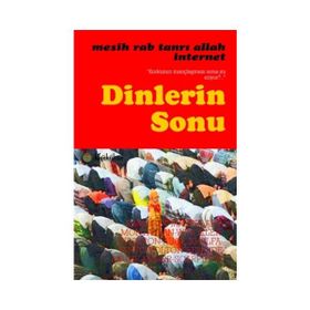 Dinlerin Sonu - Halil Gökhan