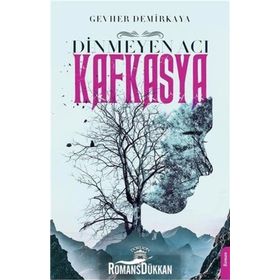 DINMEYEN ACI KAFKASYA - GEVHER AKTAŞ DEMIRKAYA