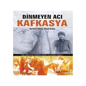 DINMEYEN ACI KAFKASYA - GEVHER AKTAŞ DEMIRKAYA