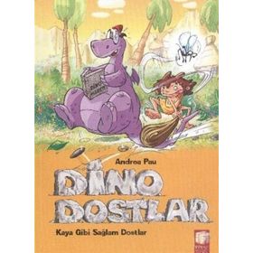 Dino Dostlar - Kaya Gibi Sağlam Dostlar - Andrea Pau