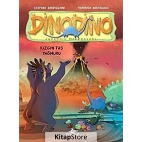 DINODINO 2 - KIZGIN TAŞ YAĞMURU - STEFANO BORDIGLIONI