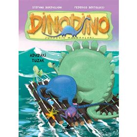 DINODINO 3 - ADADAKI TUZAK - STEFANO BORDIGLIONI
