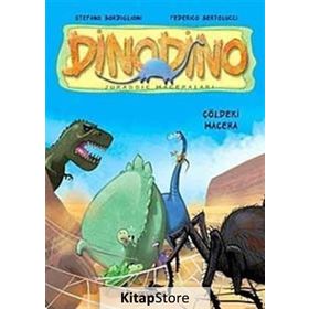 DINODINO 4 - ÇÖLDEKİ MACERA - STEFANO BORDIGLIONI