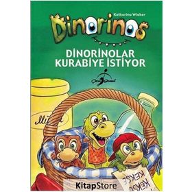 Dinorinolar Kurabiye İstiyor - Dinorinos - Katharina Wieker