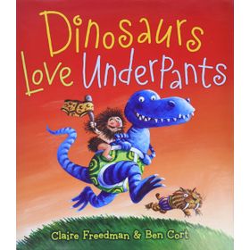 Dinosaurs Love Underpants