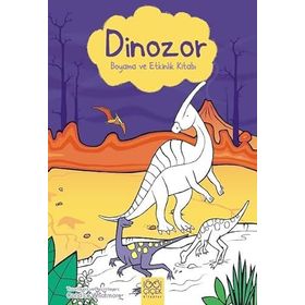 Dinozor Boyama ve Etkinlik Kitabı 1001 Çiçek Kitaplar