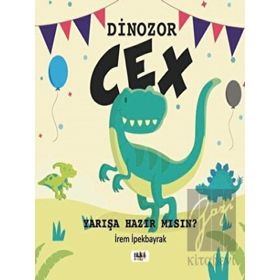 Dinozor Cex - İrem İpekbayrak