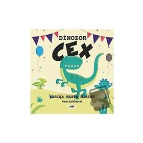 Dinozor Cex - İrem İpekbayrak