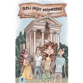 Dinozor Çocuk Gizli Geçit Termessos - Zeynep Yıldız