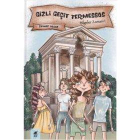 Dinozor Çocuk Gizli Geçit Termessos - Zeynep Yıldız