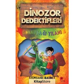 Dinozor Dedektifleri - Gökkuşağı Yılanı - Stephanie Baudet