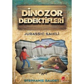 Dinozor Dedektifleri - Jurassic Sahili - Stephanie Baudet