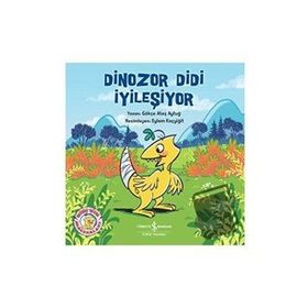 Dinozor Didi İyileşiyor - Gökçe Ateş Aytuğ