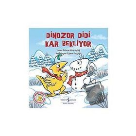 Dinozor Didi Kar Bekliyor - Gökçe Ateş Aytuğ