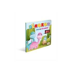 Dinozor Dino ve Kız Kardeşi - 0-6 Yaş Yayınları