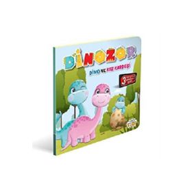 Dinozor Dino ve Kız Kardeşi - 0-6 Yaş Yayınları