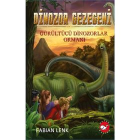 Dinozor Gezegeni 2 - Gürültücü Dinozorlar Ormanı - Fabian Lenk