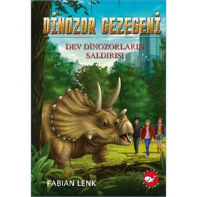 Dinozor Gezegeni 3 - Dev Dinozorların Saldırısı Beyaz Balina Yayınları